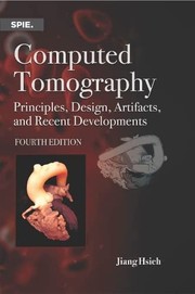 Computed tomography : principles, design, artifacts, and recent advances /