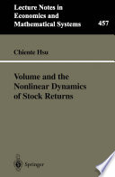 Volume and the nonlinear dynamics of stock returns /