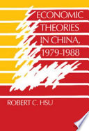 Economic theories in China, 1979-1988 /