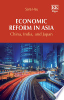 Economic reform in Asia : China, India, and Japan /