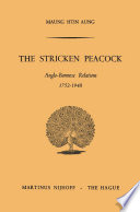 The stricken peacock : Anglo-Burmese relations, 1752-1948 /