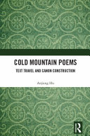 Cold Mountain poems : text travel and canon construction /