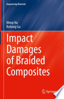 Impact Damages of Braided Composites /