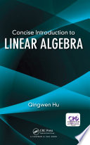 Concise Introduction to Linear Algebra /