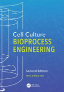 Cell culture bioprocess engineering /