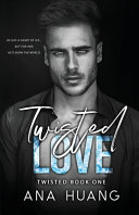 Twisted love /