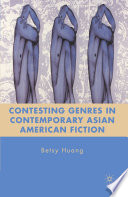 Contesting Genres in Contemporary Asian American Fiction /