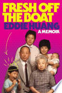 Fresh off the boat : a memoir /