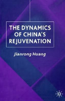 The dynamics of China's rejuvenation /
