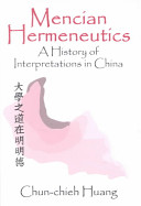 Mencian hermeneutics : a history of interpretations in China /