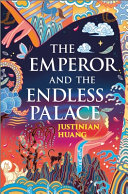 The emperor and the endless palace /