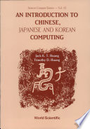 An introduction to Chinese, Japanese, and Korean computing /