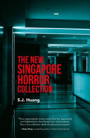 The new Singapore horror collection /