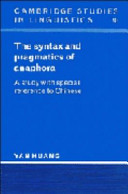 The syntax and pragmatics of anaphora : a study with special reference to Chinese /