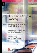 The Chinese Sharing Economy : New Economy Program for Supply-Side Reform /