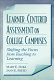 Learner-centered assessment on college campuses : shifting the focus from teaching to learning /