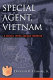 Special agent, Vietnam : a naval intelligence memoir /