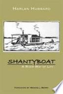 Shantyboat : a river way of life /