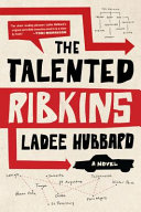 The talented Ribkins : a novel /