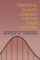 Statistical quality control for the food industry /