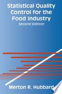 Statistical quality control for the food industry /