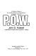 P.O.W. : a definitive history of the American prisoner-of-war experience in Vietnam, 1964-1973 /