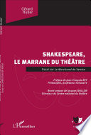 Shakespeare, le marrane du théâtre : essai sur Le marchand de Venise /