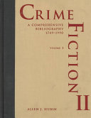 Crime fiction II : a comprehensive bibliography, 1749-1990 /