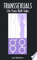 Transsexuals : life from both sides /