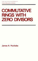 Commutative rings with zero divisors /