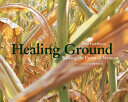 Healing ground : walking the farms of Vermont /