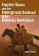 Fugitive slaves and the Underground Railroad in the Kentucky borderland /