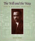 The will and the way : Paul R. Williams, architect /