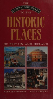 The Cambridge guide to the historic places of Britain and Ireland /