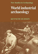 World industrial archaeology /