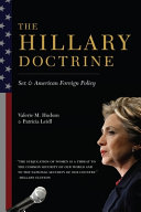 The Hillary doctrine : sex and American foreign policy /
