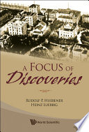 A focus of discoveries /