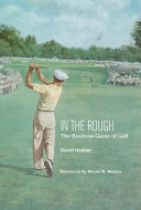 In the rough : the business game of golf /