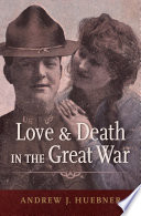 Love and death in the Great War /