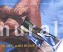 Murals : the great walls of Joliet /