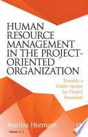 Human resource management in the project-oriented organization : towards a viable system for project personnel /