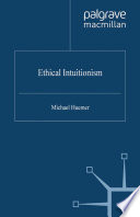 Ethical Intuitionism /