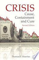 Crisis: Cause, Containment and Cure /