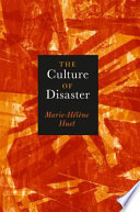 The culture of disaster /