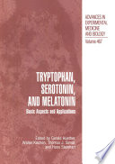 Tryptophan, Serotonin, and Melatonin : Basic Aspects and Applications /