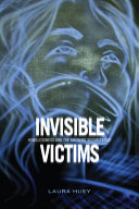 Invisible victims : homelessness and the growing security gap /