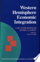 Western Hemisphere economic integration /