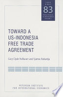 Toward a US-Indonesia free trade agreement /