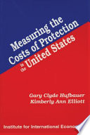 Measuring the costs of protection in the United States /