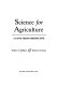 Science for agriculture : a long-term perspective /